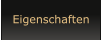 Eigenschaften